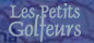 Les Petits Golfeurs - Family Entertainment